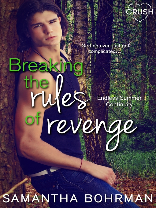 Title details for Breaking the Rules of Revenge by Samantha Bohrman - Wait list